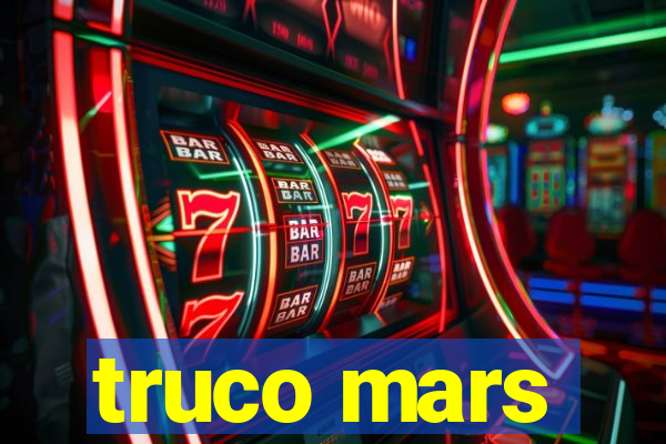 truco mars