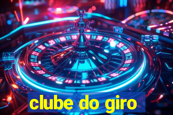 clube do giro