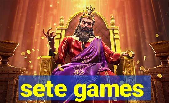 sete games