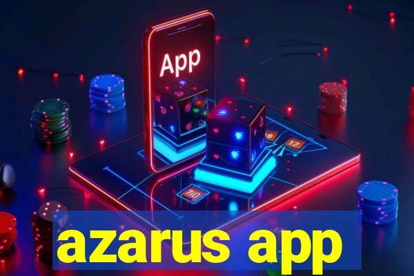 azarus app