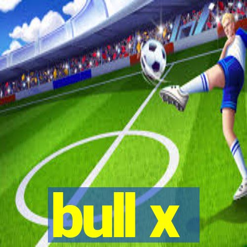 bull x