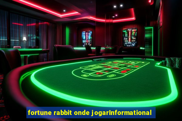 fortune rabbit onde jogarInformational