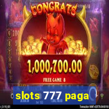 slots 777 paga