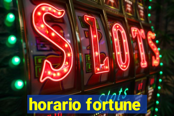 horario fortune