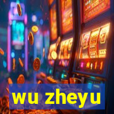 wu zheyu