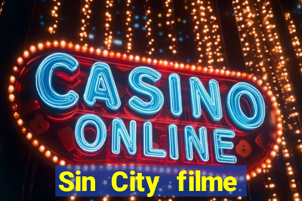 Sin City filme completo dublado download