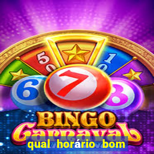 qual horário bom para jogar fortune tiger