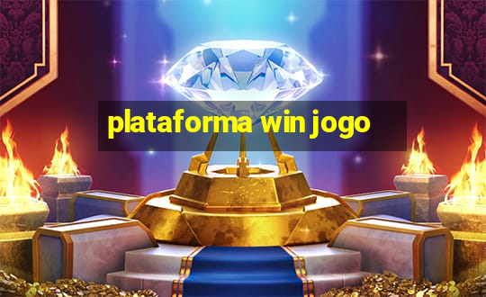 plataforma win jogo