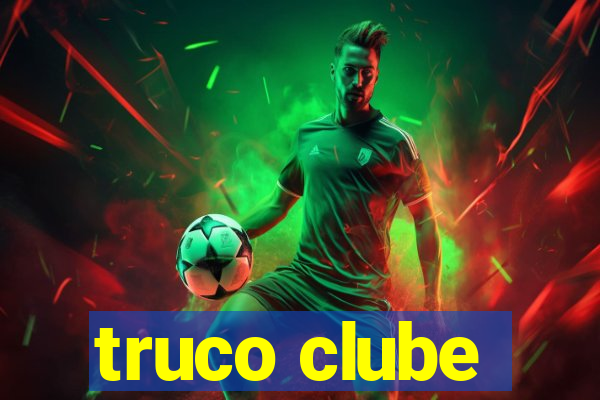 truco clube