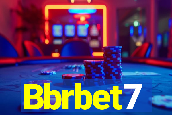 Bbrbet7