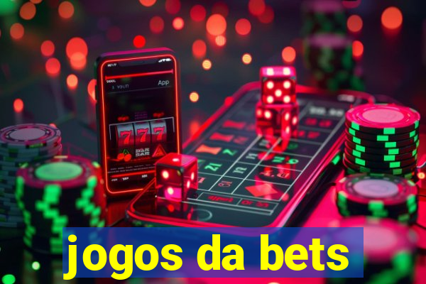 jogos da bets