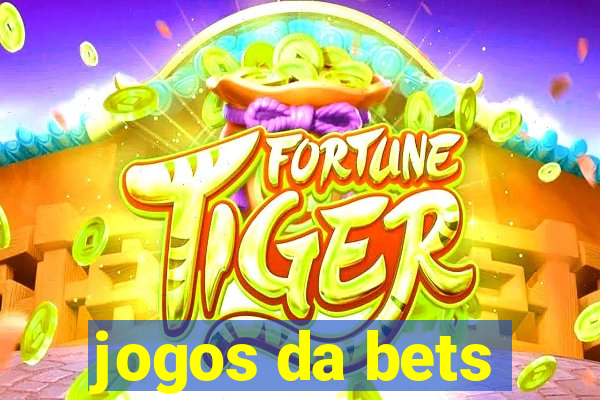 jogos da bets