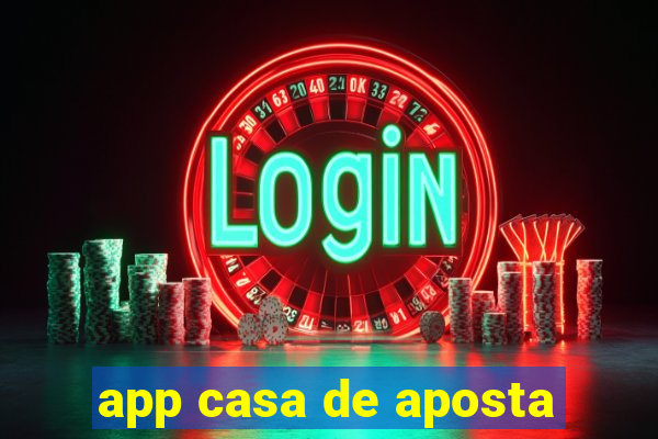 app casa de aposta