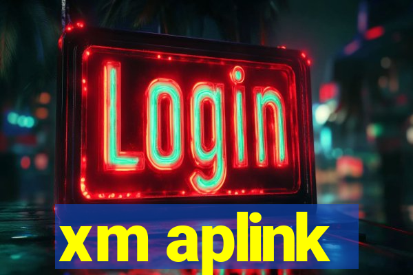 xm aplink