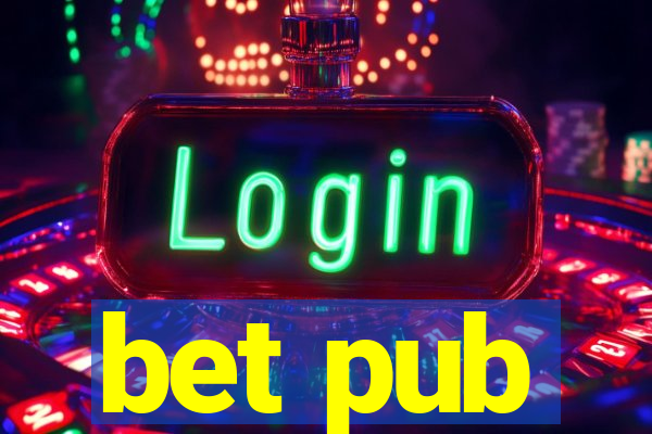 bet pub