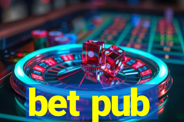 bet pub