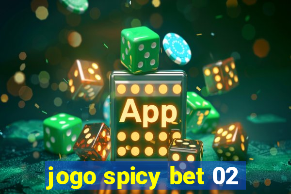 jogo spicy bet 02