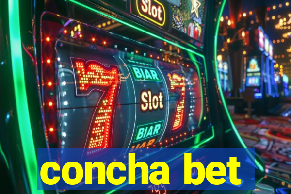 concha bet