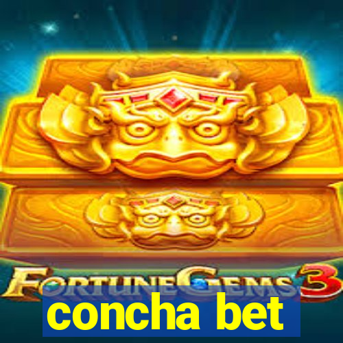 concha bet