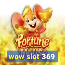 wow slot 369