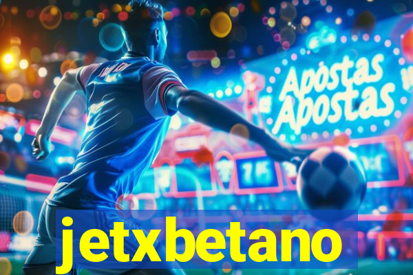 jetxbetano