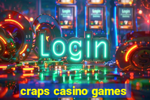 craps casino games