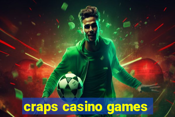 craps casino games