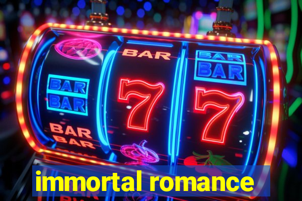 immortal romance