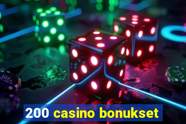 200 casino bonukset