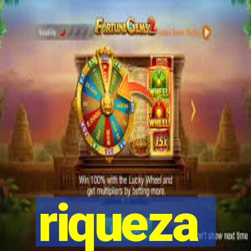 riqueza