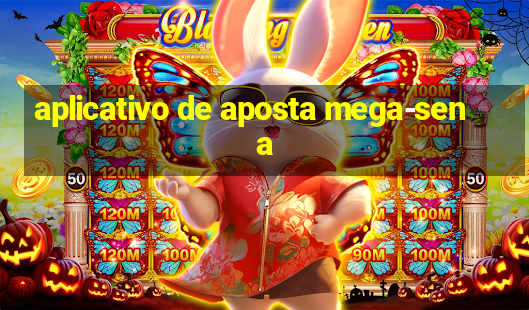 aplicativo de aposta mega-sena