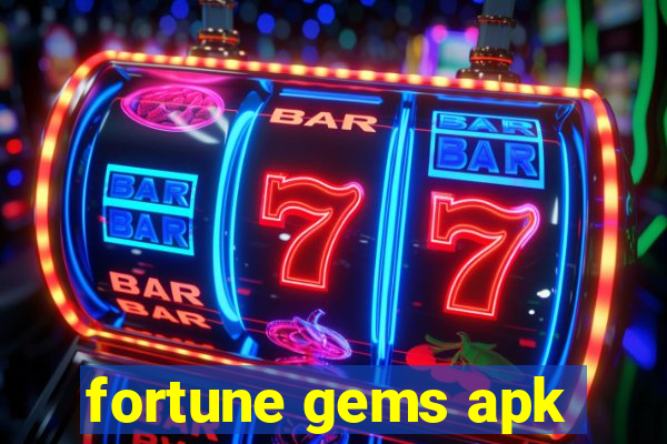 fortune gems apk