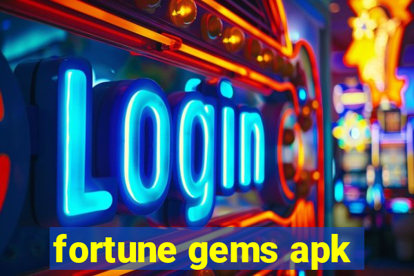 fortune gems apk