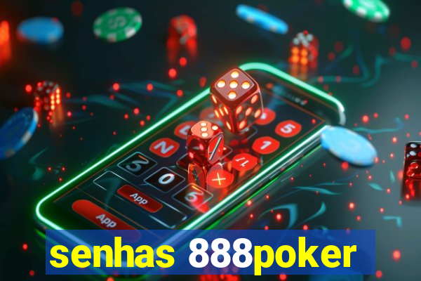 senhas 888poker