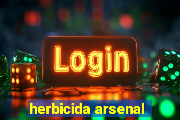 herbicida arsenal