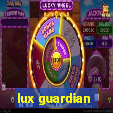 lux guardian