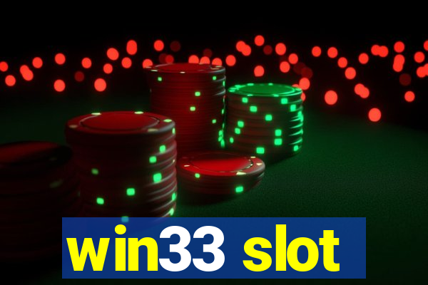 win33 slot