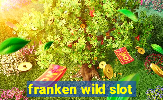 franken wild slot