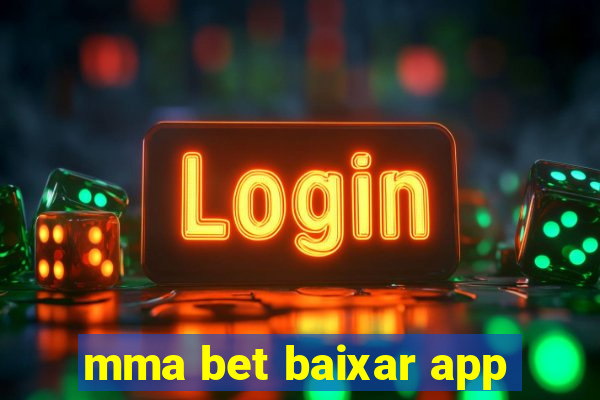 mma bet baixar app