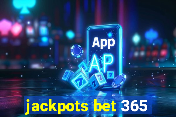 jackpots bet 365