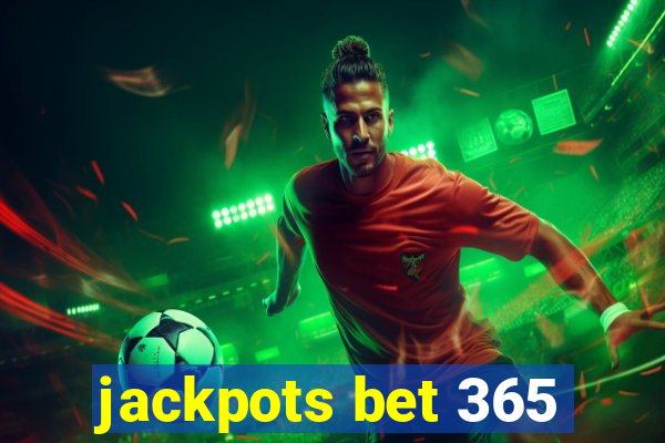 jackpots bet 365