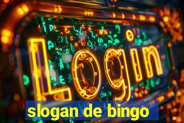 slogan de bingo