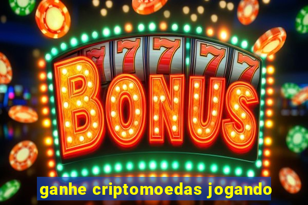 ganhe criptomoedas jogando