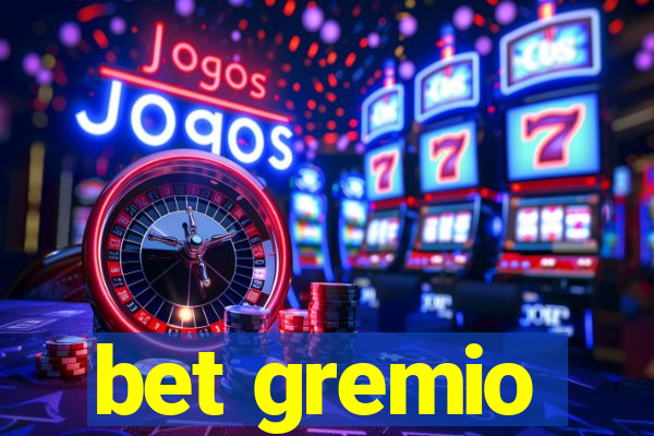 bet gremio