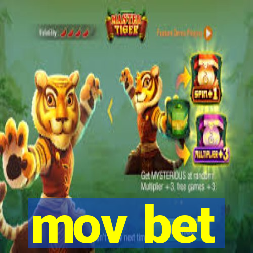 mov bet