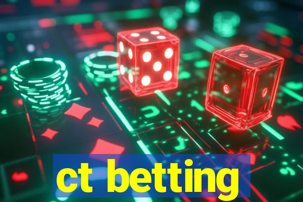 ct betting