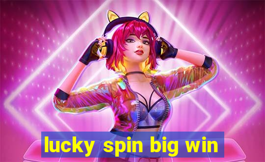 lucky spin big win