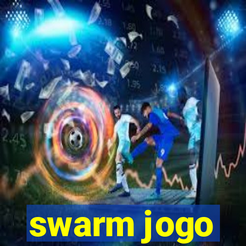 swarm jogo