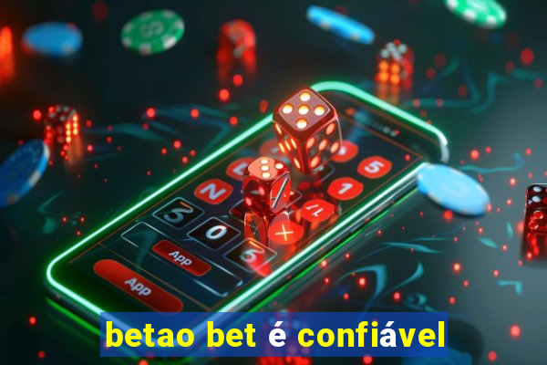 betao bet é confiável