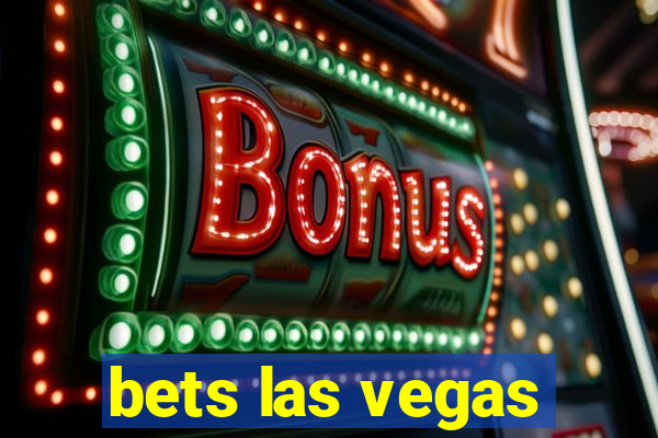 bets las vegas